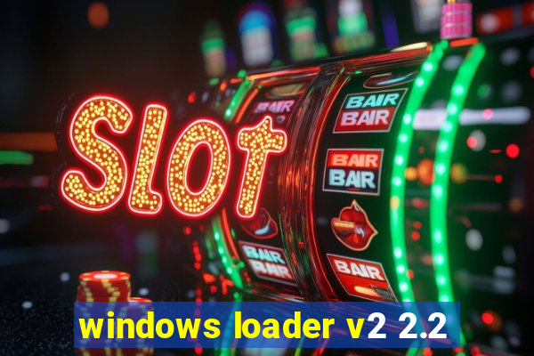 windows loader v2 2.2